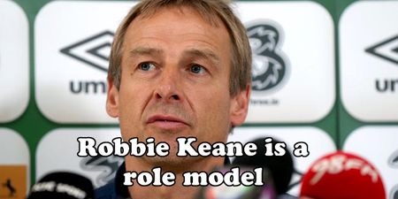 Jurgen Klinsman has paid Robbie Keane a massive compliment