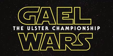VIDEO: Star Wars meets GAA in the greatest Championship promo this side of Tatooine