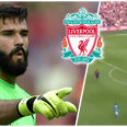 Alisson’s pass at the Aviva has Liverpool fans drooling