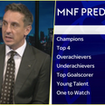 Gary Neville’s predictions from the start of the season have not aged well